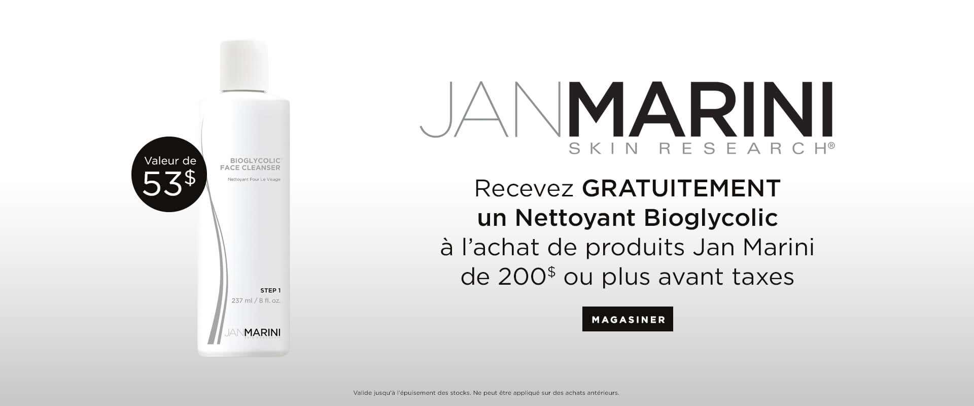 Recevez un Nettoyant Bioglycolic GRATUITEMENT avec achat de 100$ ou plus de produits Jan Marini.